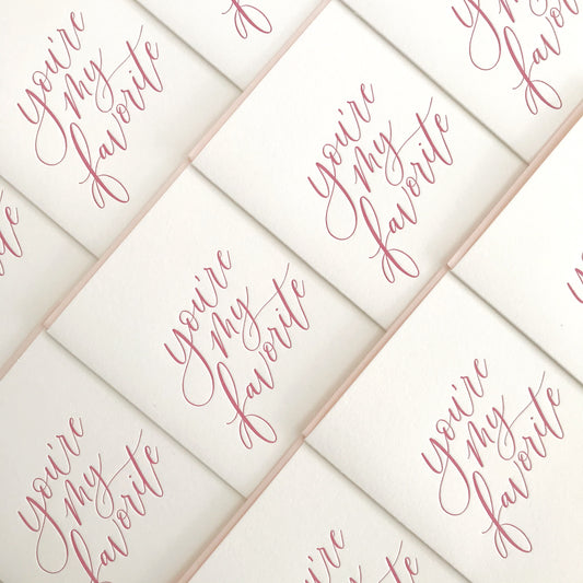 You're My Favorite Letterpress Card