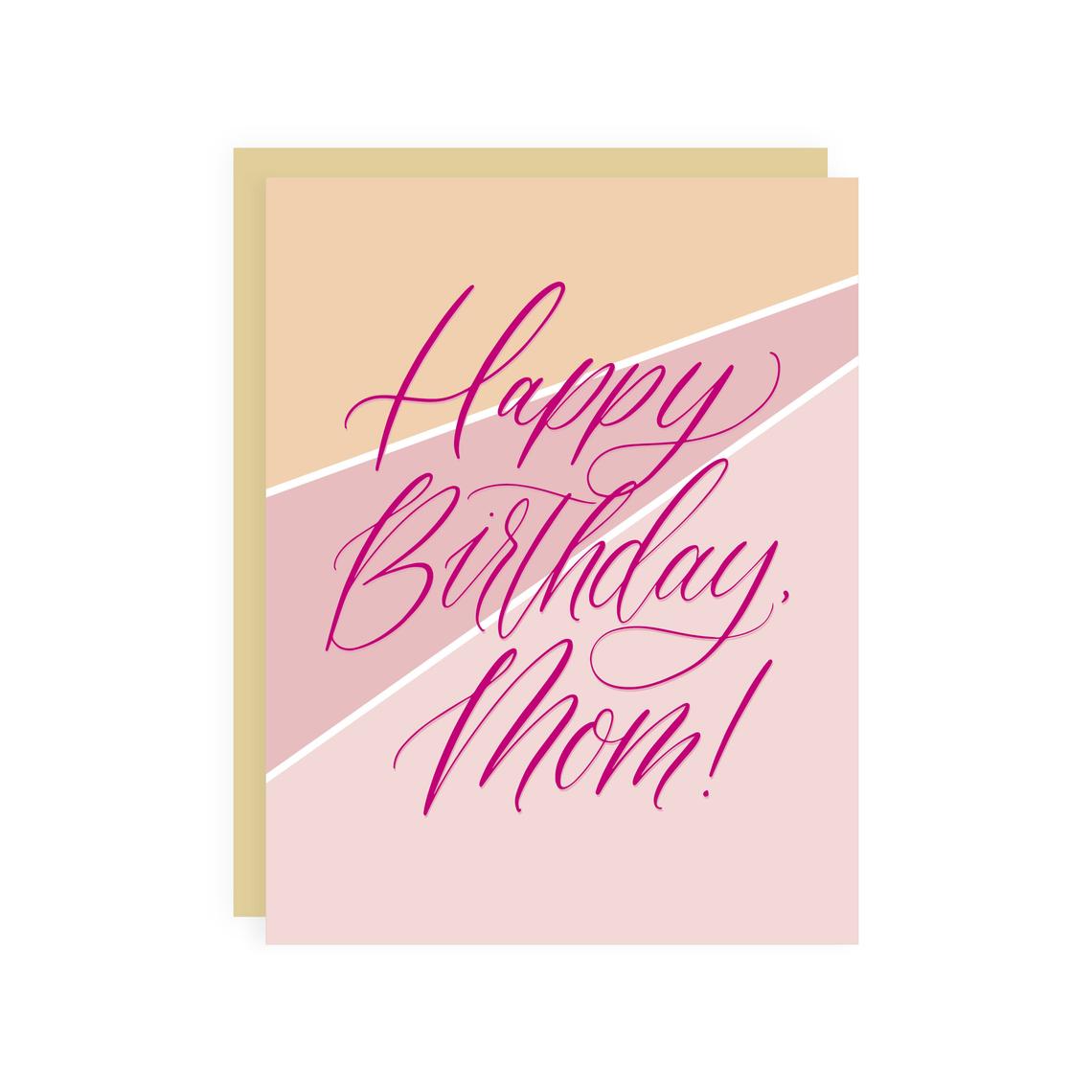 Happy Birthday, Mom! Card